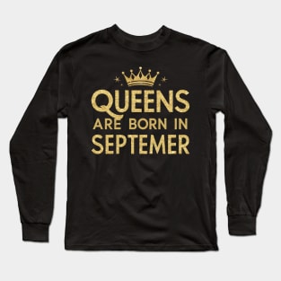 Queen Are Born In September Long Sleeve T-Shirt